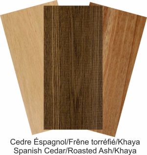 Cèdre Espagnol/Frêne Torréfie/Khaya